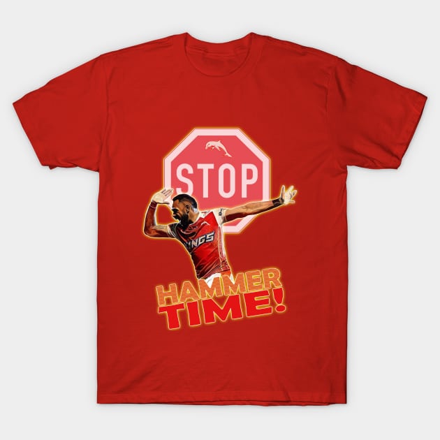 (Redcliffe) Dolphins - Hamiso Tabuai-Fidow - HAMMER TIME T-Shirt by OG Ballers